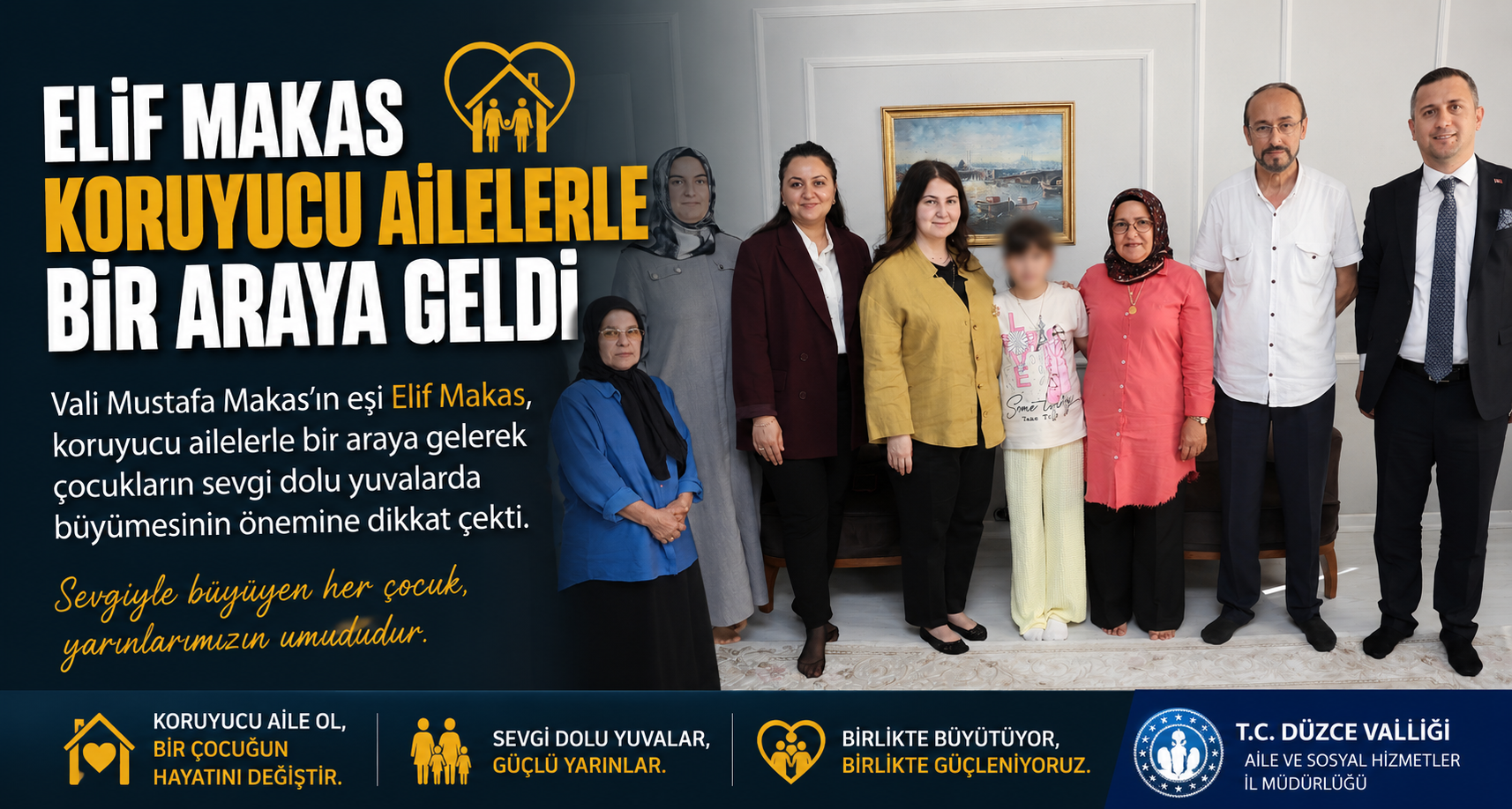 Elif Makas koruyucu ailelerle bir araya geldi