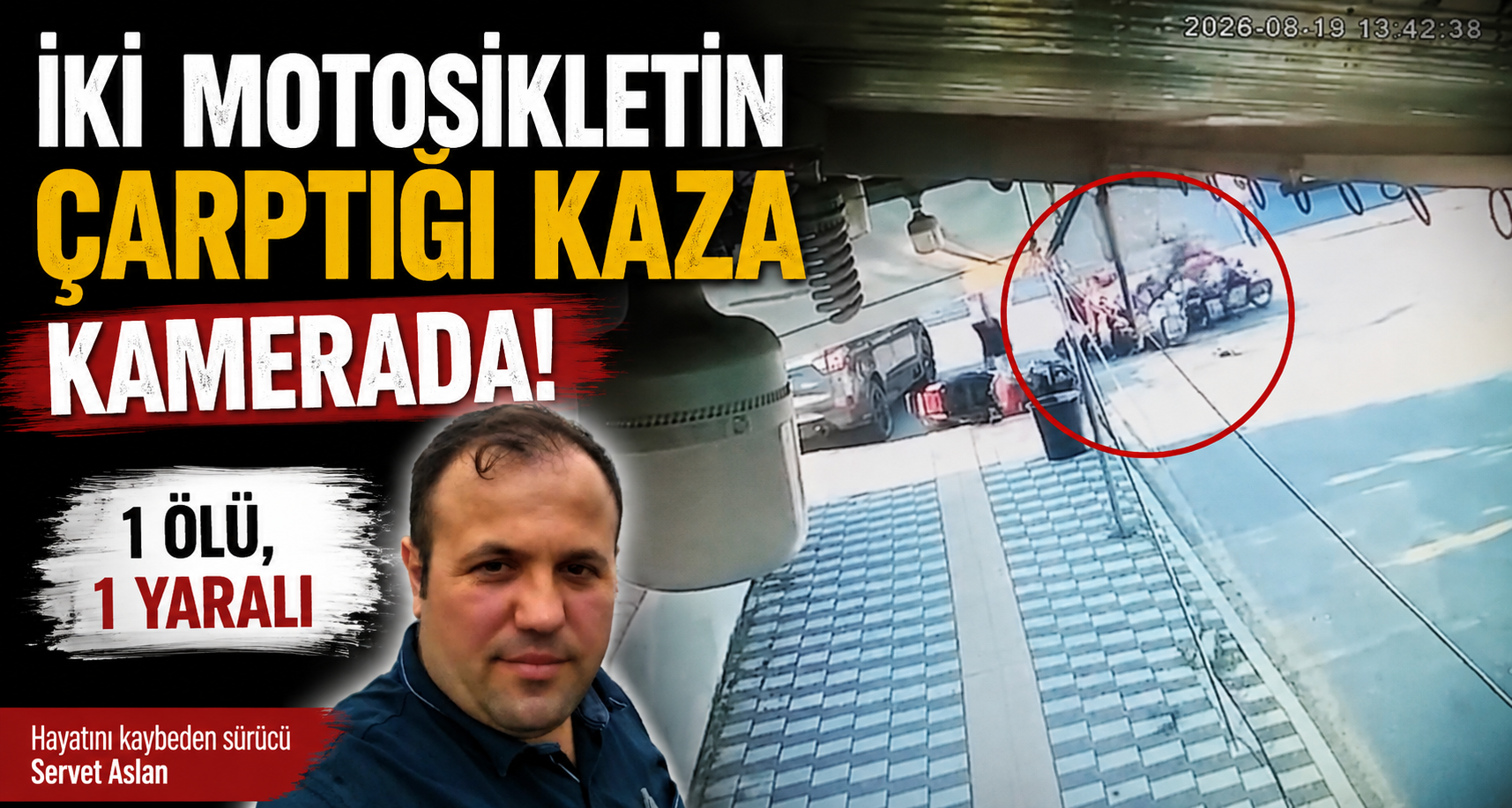 İki motosikletin çarptığı kaza kamerada; 1 ölü, 1 yaralı