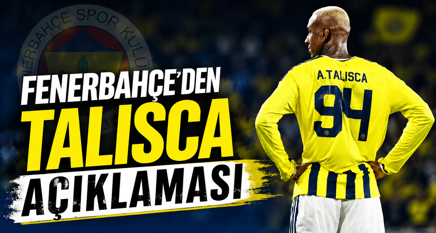 Fenerbahçe’den Talisca açıklaması