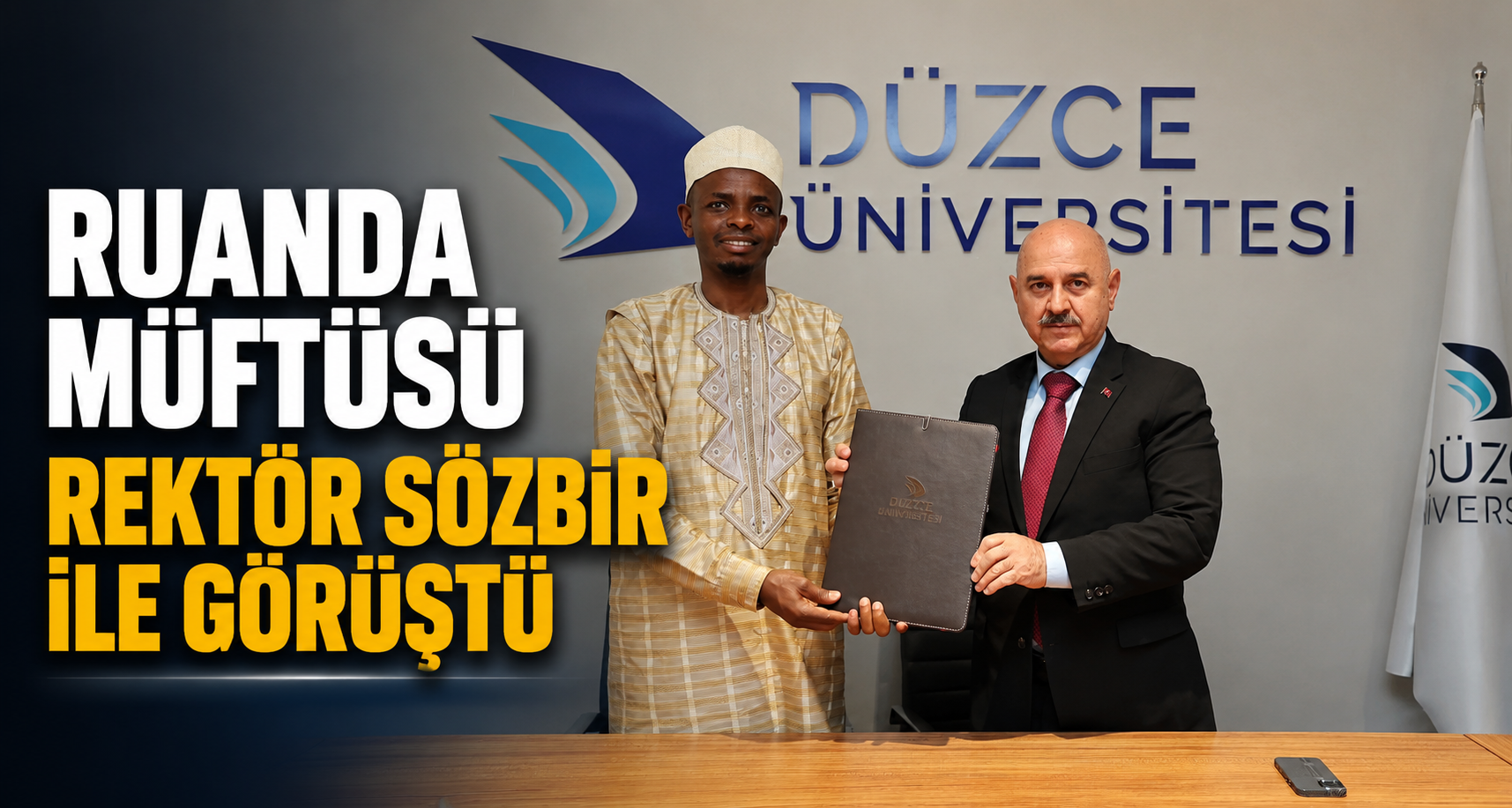 Ruanda Müftüsü Rektör Sözbir ile görüştü