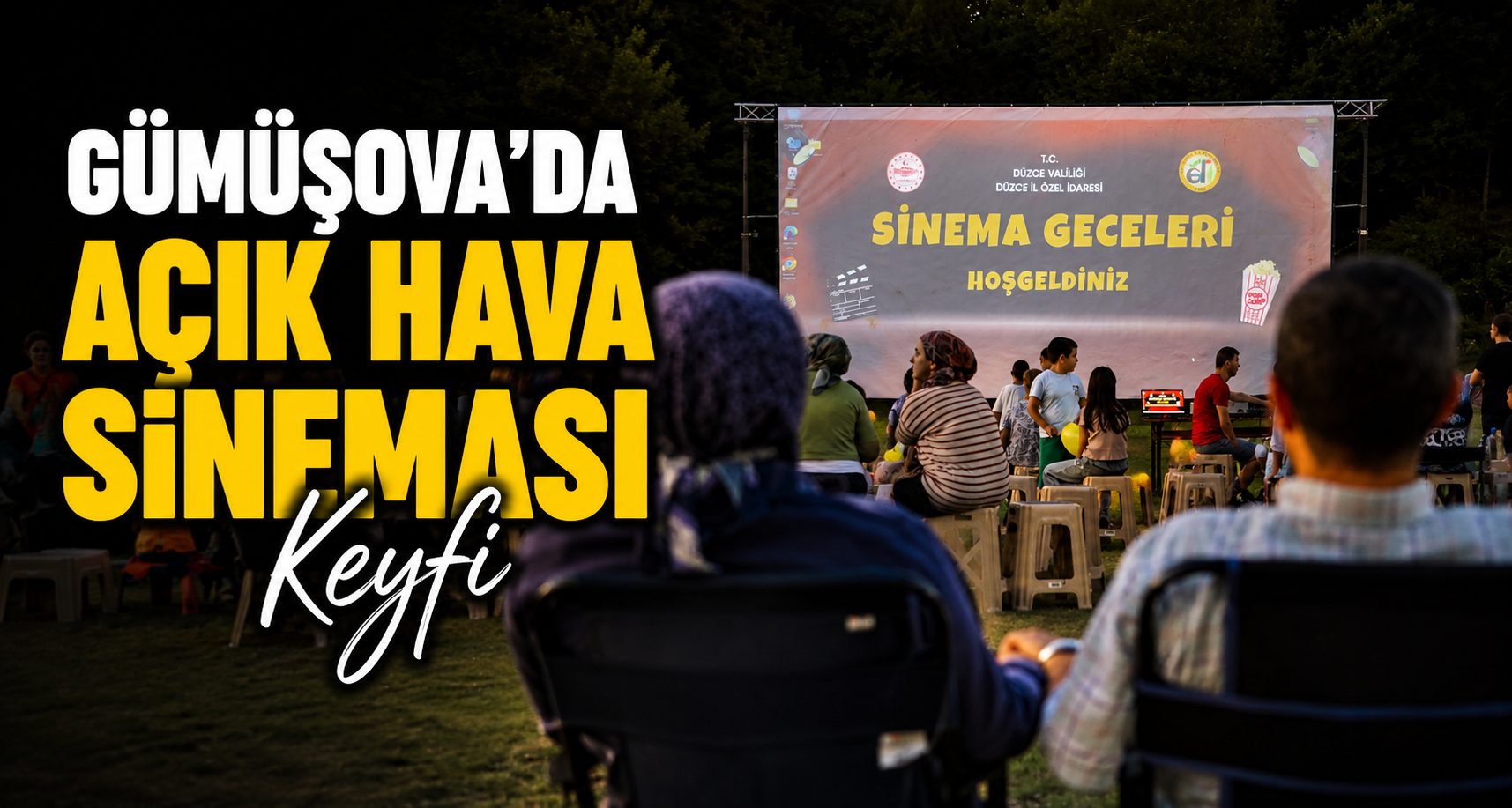 Gümüşova’da Açık Hava Sineması Keyfi