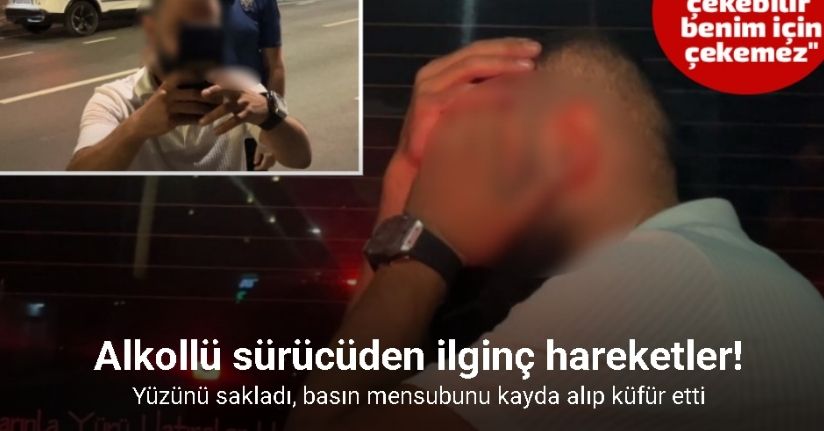 Alkollü sürücüden ilginç hareketler.. Yüzünü sakladı, basın mensubunu kayda alıp küfür etti