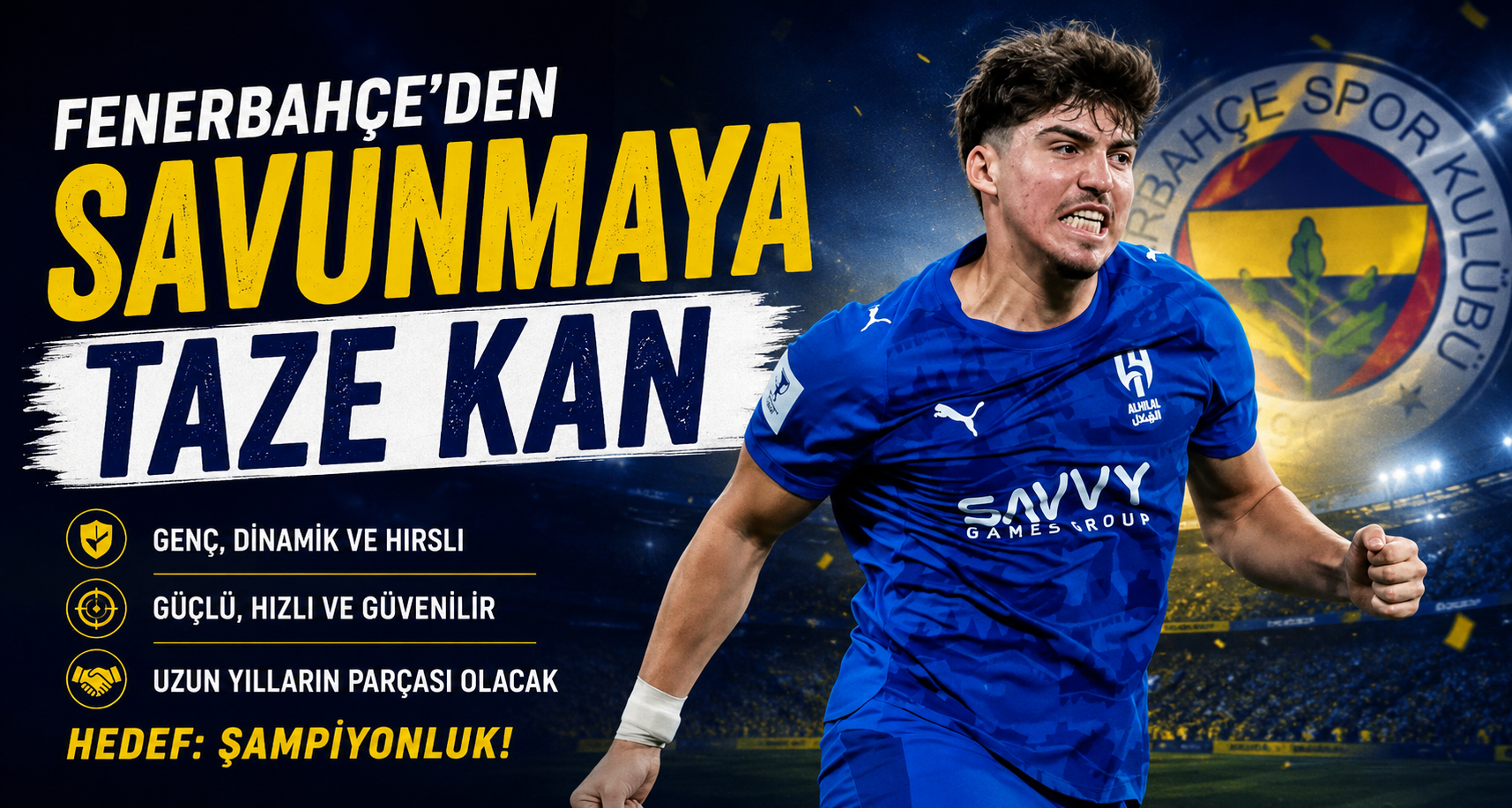 Fenerbahçe'den savunmaya taze kan