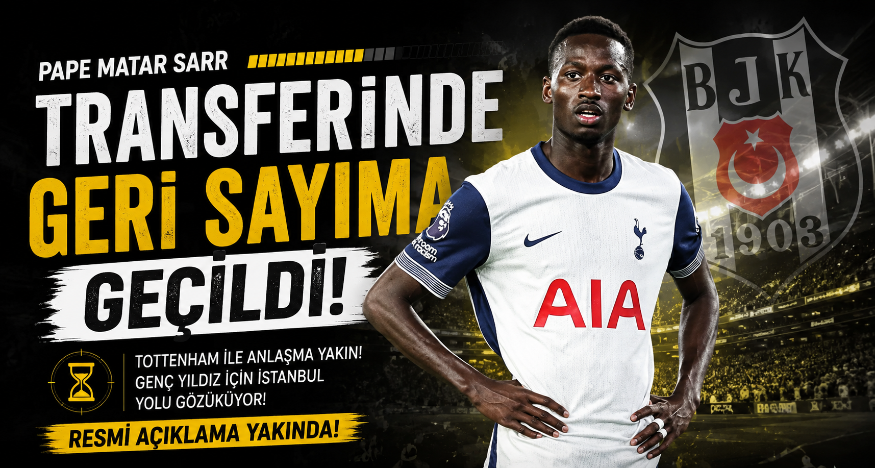 Pape Matar Sarr transferinde geri sayıma geçildi