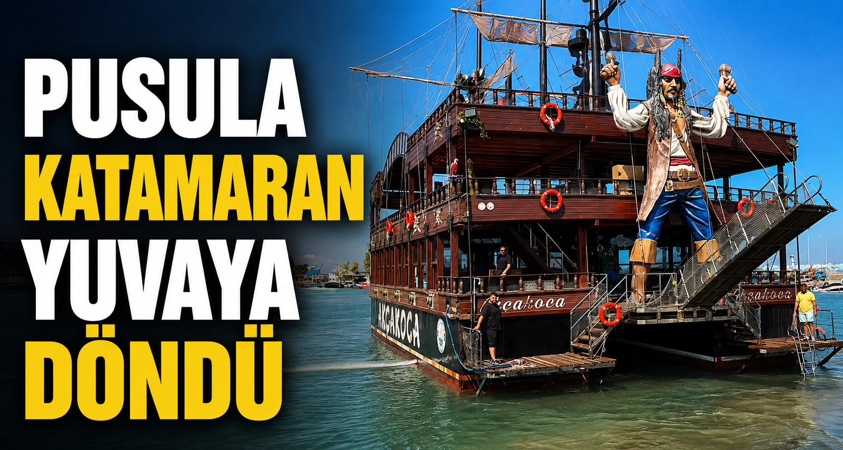 Pusula Katamaran Yuvaya Döndü