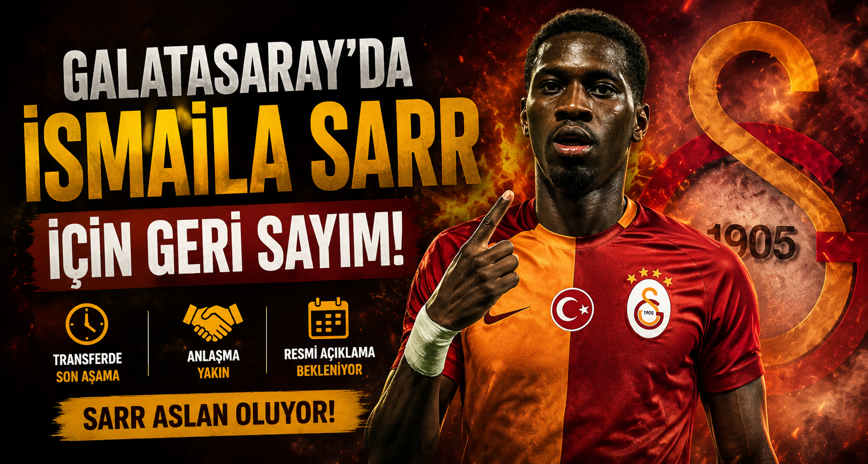 Galatasaray’da İsmaila Sarr için geri sayım