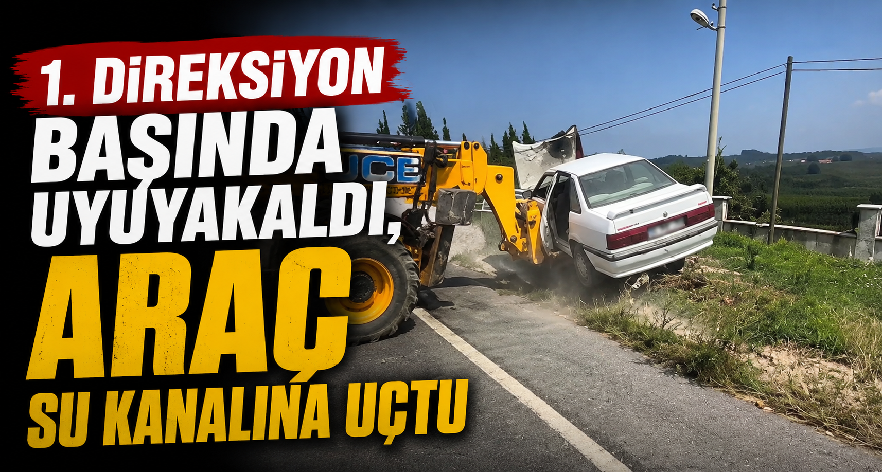 Direksiyon Başında Uyuyakaldı, Araç Su Kanalına Uçtu