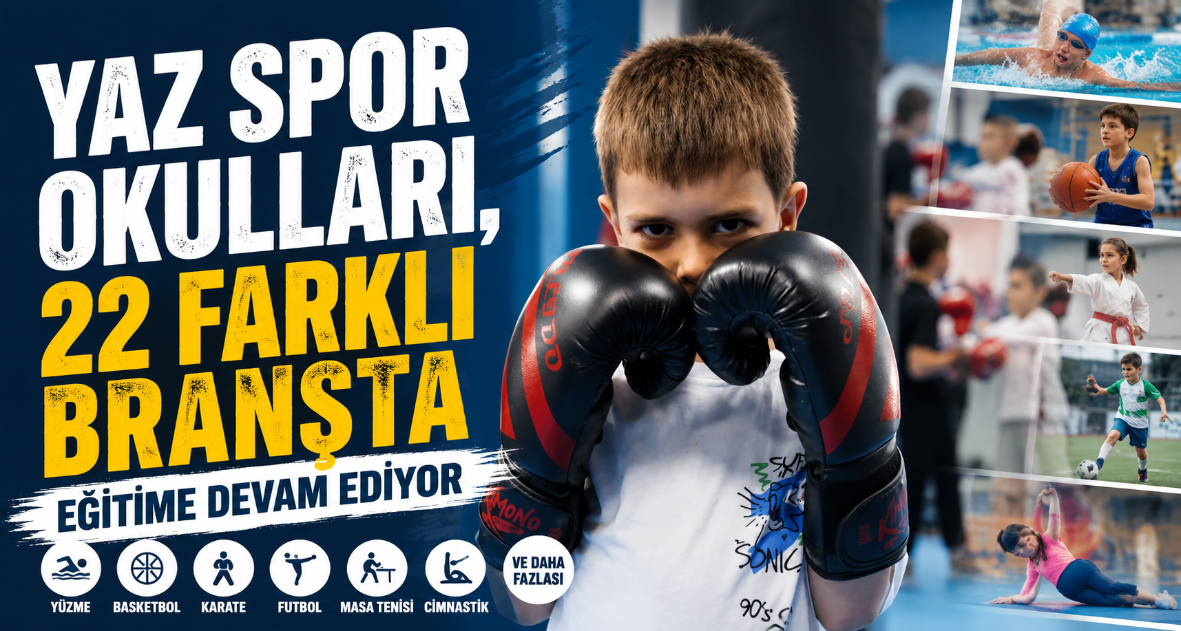 Yaz Spor Okulları, 22 farklı branşta eğitime devam ediyor