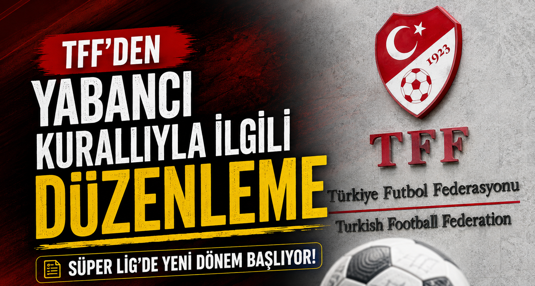 TFF’den yabancı kuralıyla ilgili düzenleme