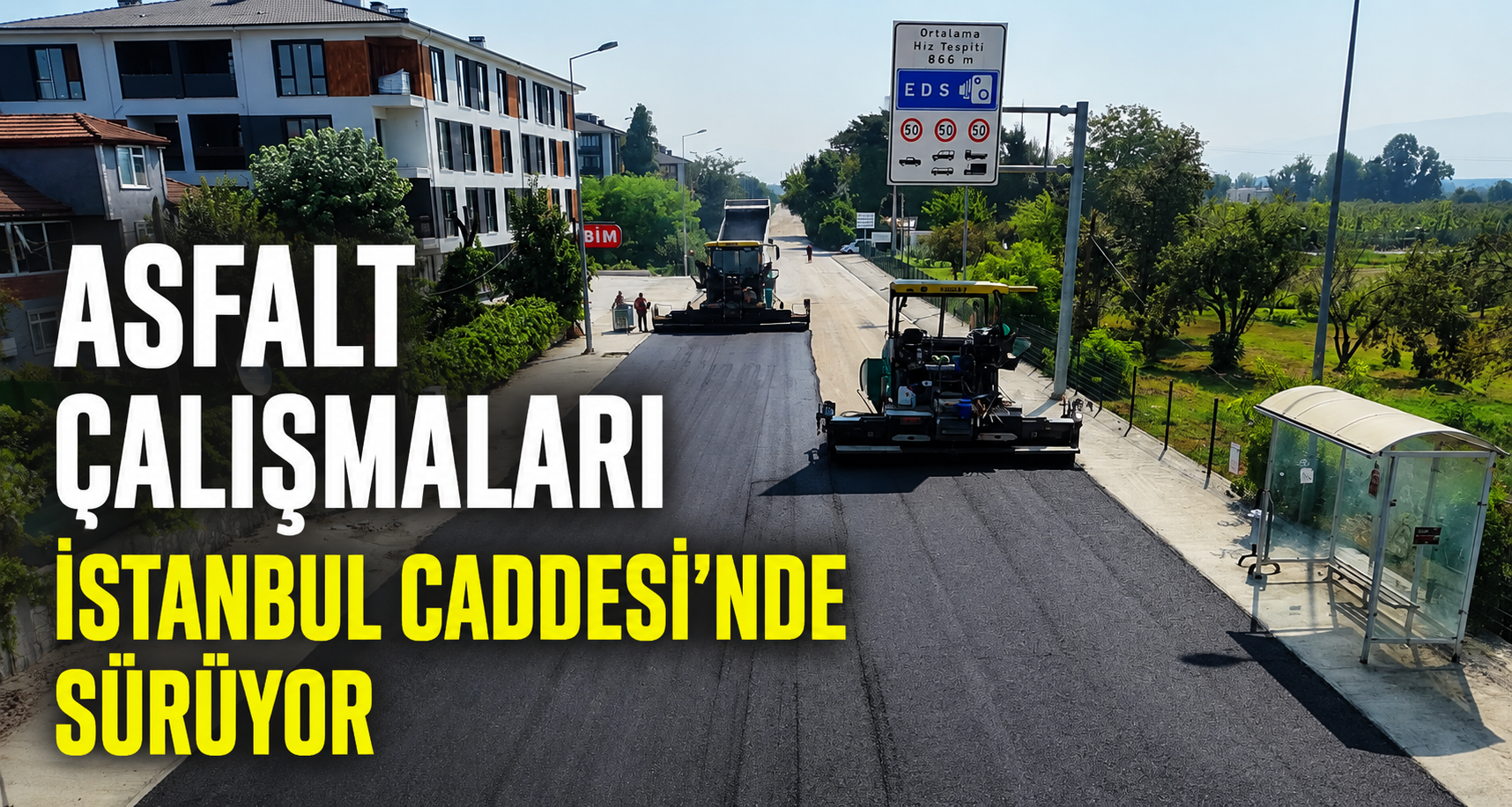 Asfalt Çalışmaları İstanbul Caddesi’nde Sürüyor