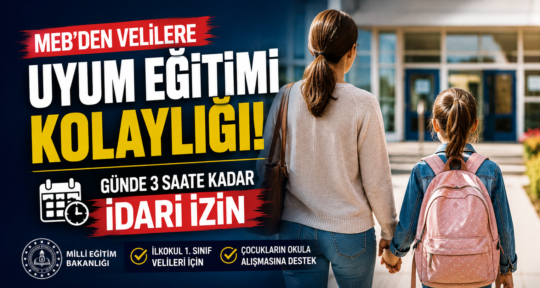 MEB’den velilere uyum eğitimi kolaylığı: Günde 3 saate kadar idari izin