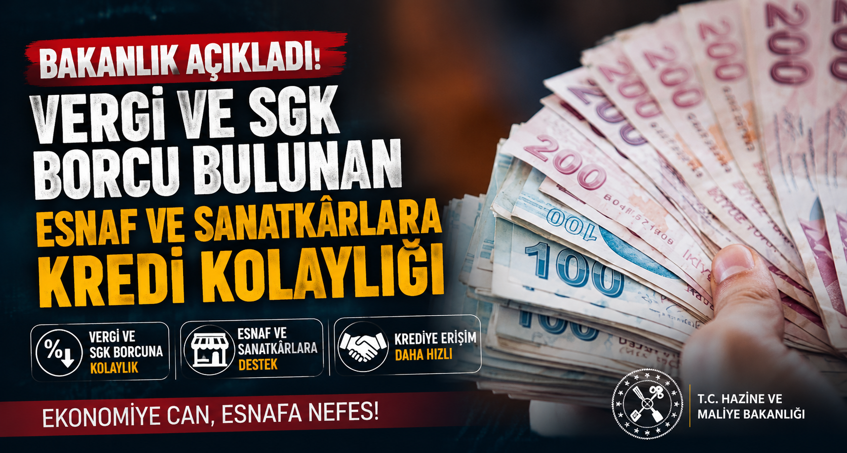 Esnaf ve sanatkarların hazine faiz destekli kredilere erişimine yeni düzenleme