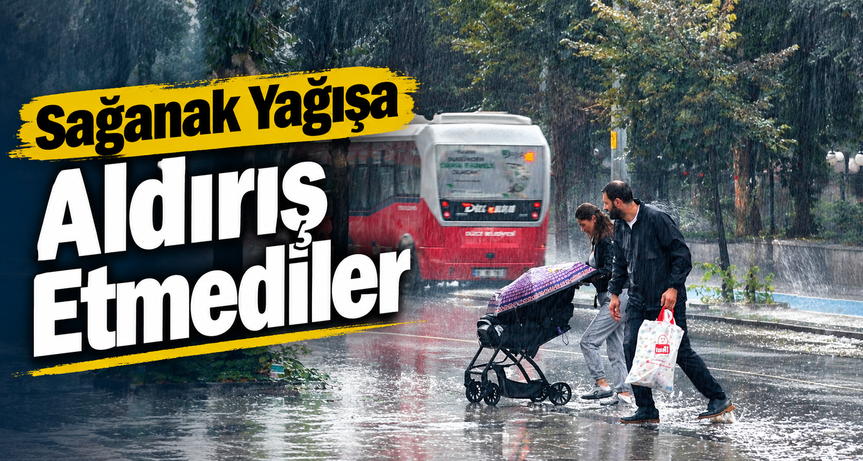 Sağanak yağışa aldırış etmediler