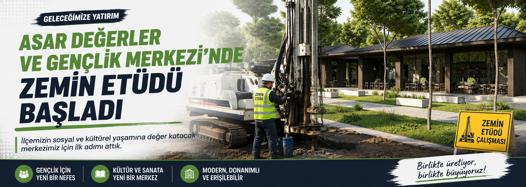Asar Değerler Ve Gençlik Merkezi’nde Zemin Etüdü Başladı