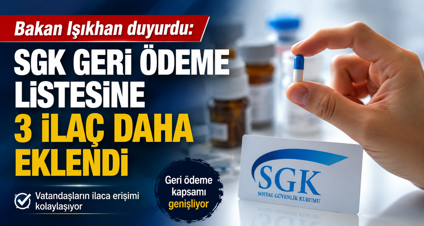Bakan Işıkhan duyurdu: SGK geri ödeme listesine 3 ilaç daha eklendi