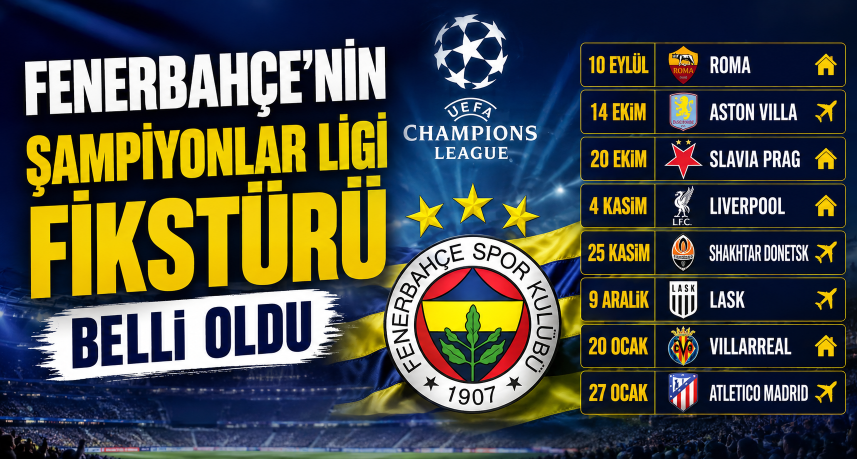 Fenerbahçe’nin Şampiyonlar Ligi fikstürü belli oldu