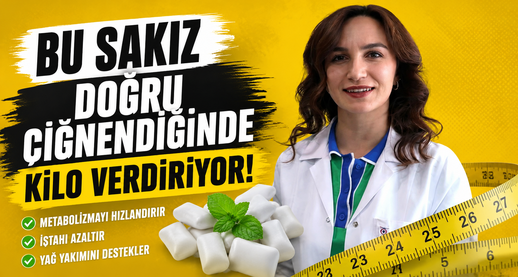 Bu sakız doğru çiğnendiğinde kilo verdiriyor
