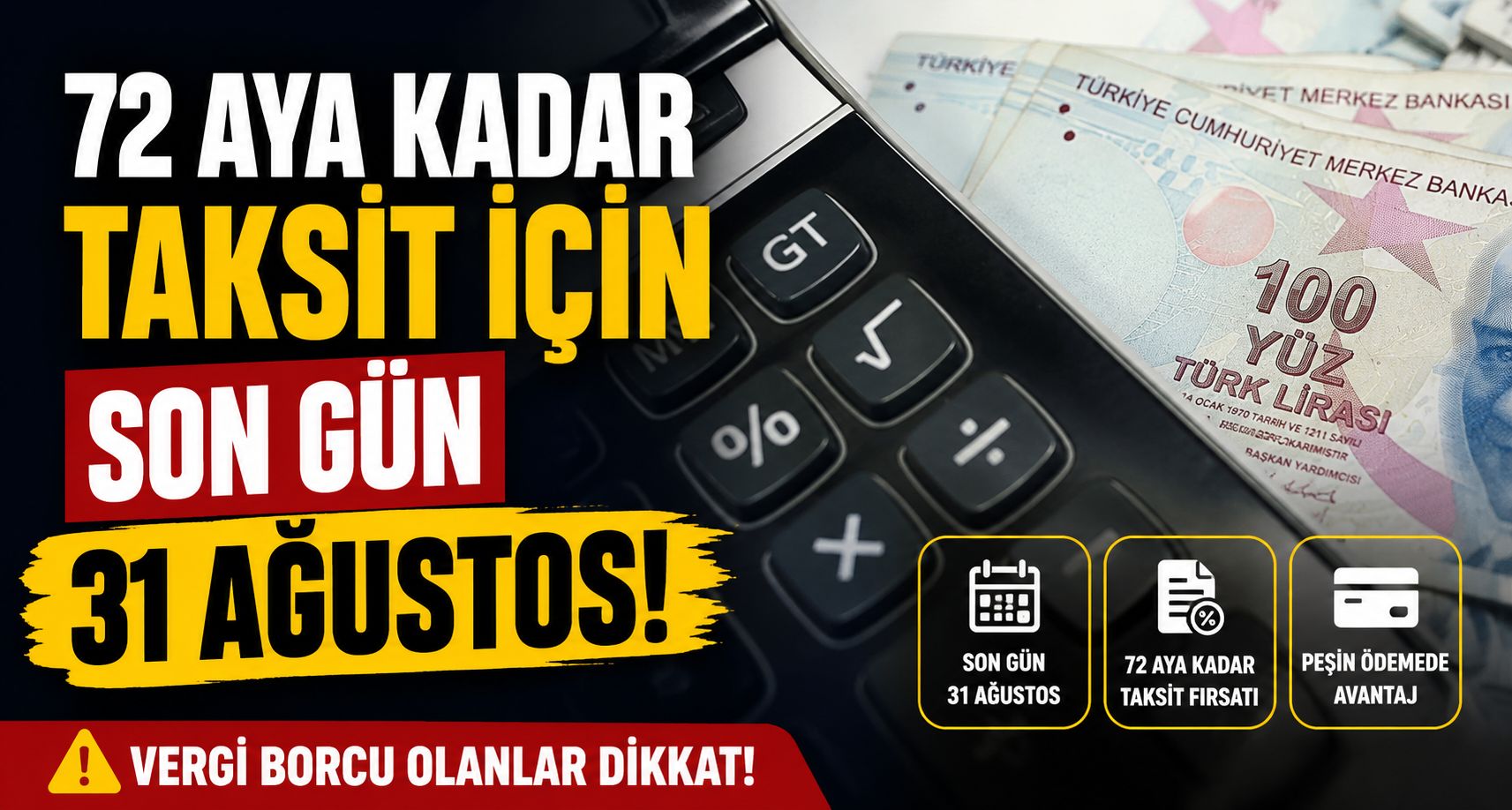 Vergi Borcu Olanlar Dikkat: 72 Aya Kadar Taksit İçin Son Gün 31 Ağustos