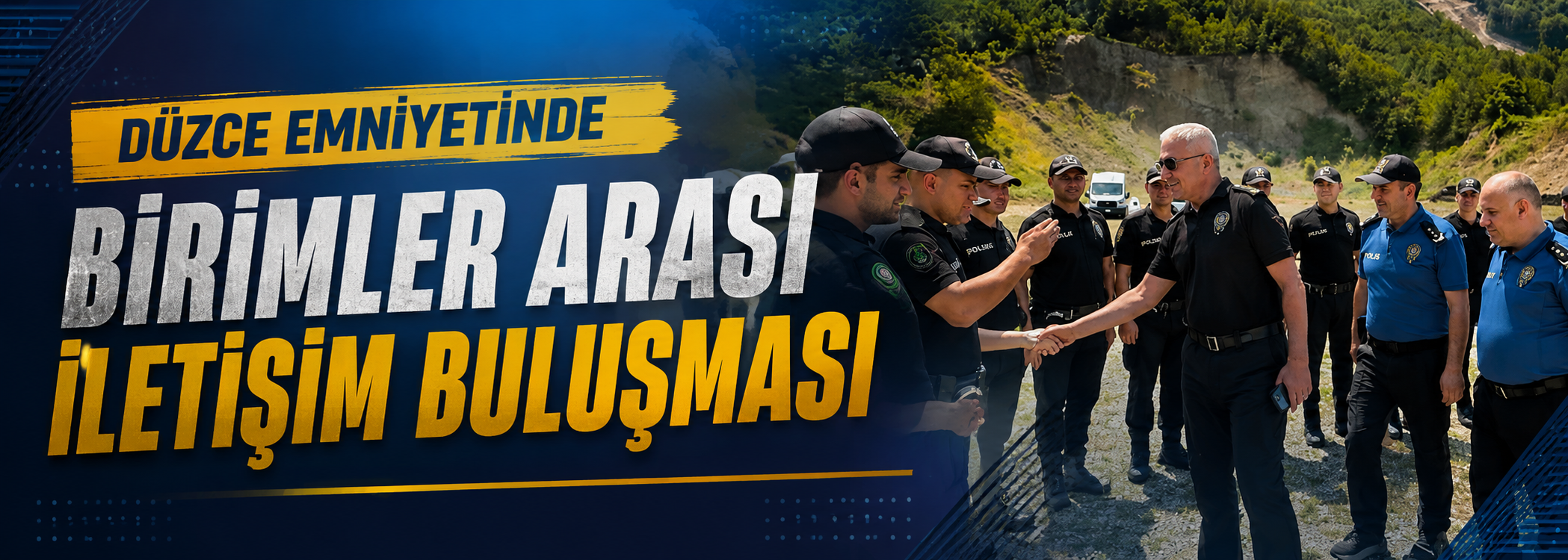 Düzce Emniyetinde Birimler Arası İletişim Buluşması