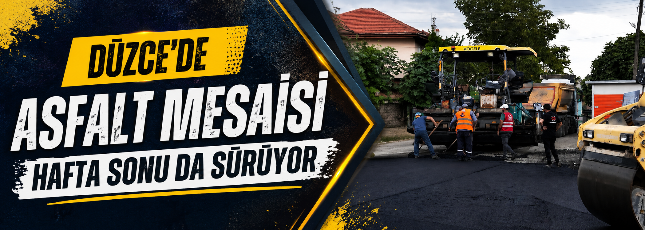 Düzce’de Asfalt Mesaisi Hafta Sonu da Sürüyor
