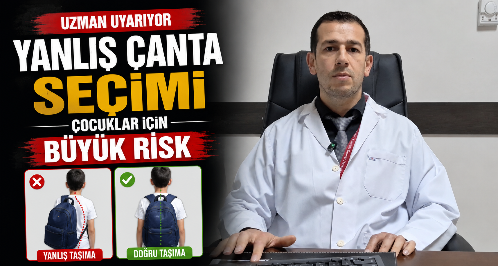 Yanlış çanta seçimi çocuklar için büyük risk