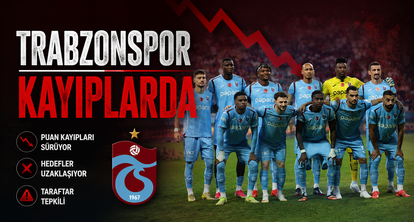 Trabzonspor kayıplarda