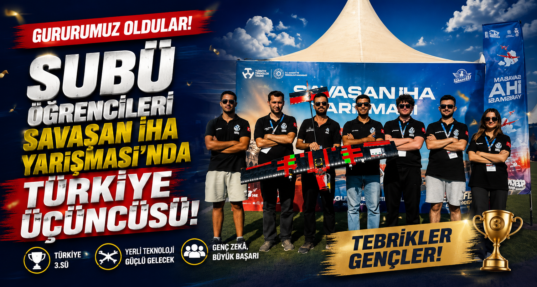 SUBÜ öğrencileri Savaşan İHA Yarışması’nda Türkiye üçüncüsü oldu