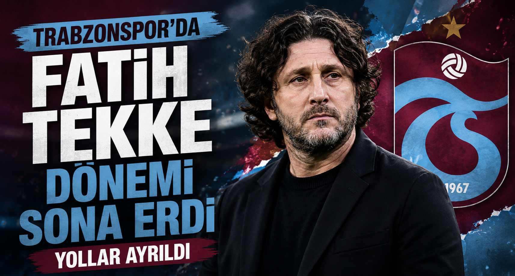 Trabzonspor’da Fatih Tekke dönemi sona erdi