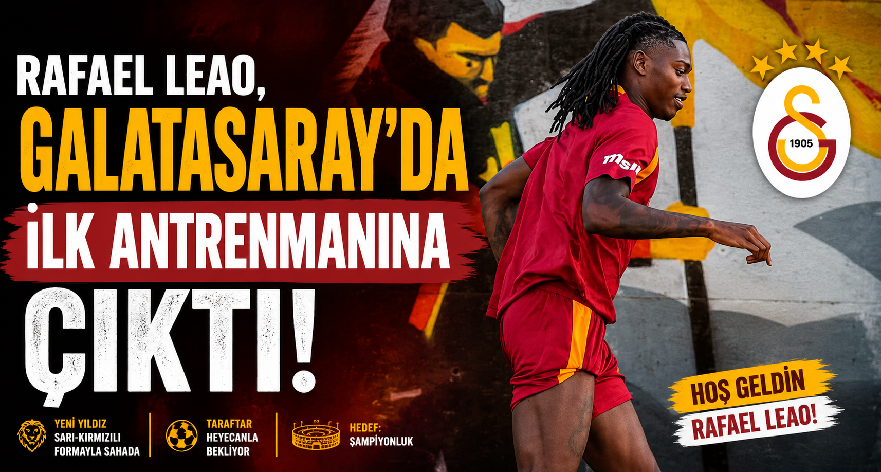 Rafael Leao, Galatasaray’da ilk antrenmanına çıktı