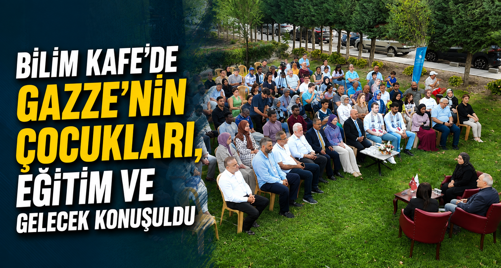 Bilim Kafe’de Gazze’nin çocukları, eğitim ve gelecek konuşuldu