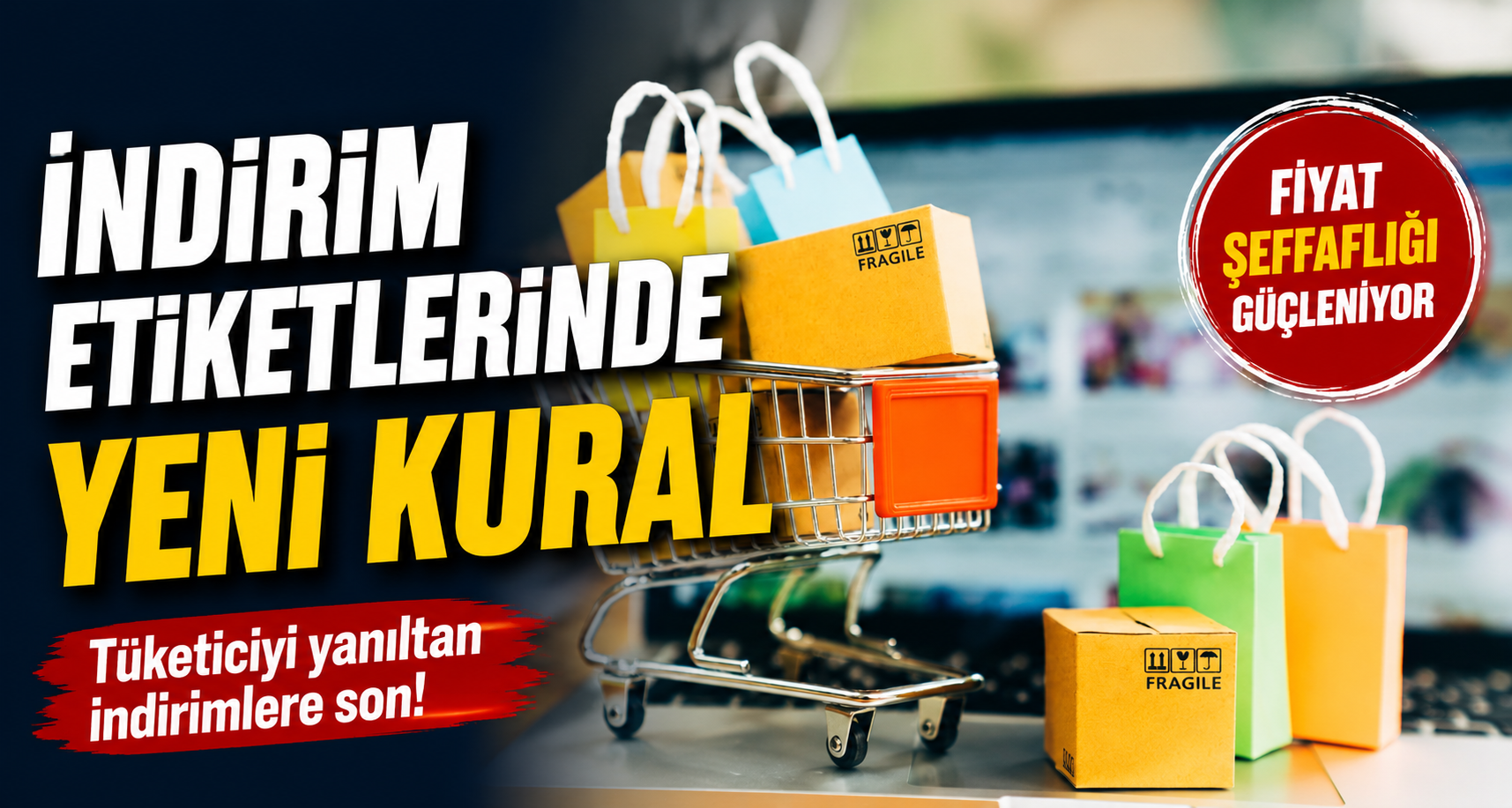 Ticaret Bakanlığı’ndan indirim reklamlarına yeni düzenleme