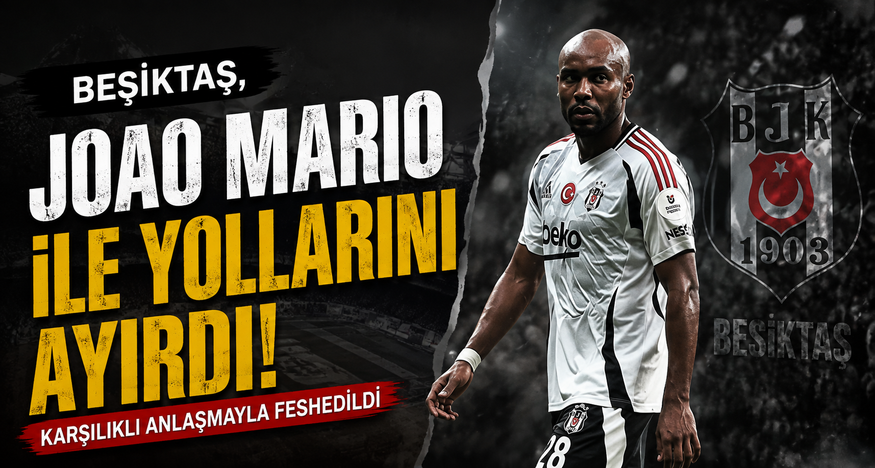 Beşiktaş, Joao Mario ile yollarını ayırdı