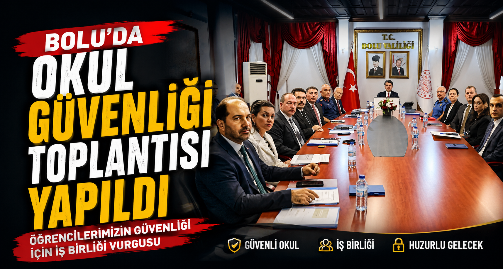 Bolu’da okul güvenliği toplantısı yapıldı