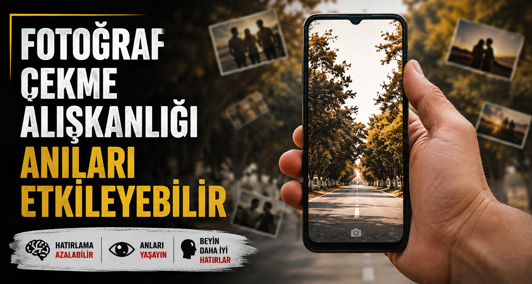 Fotoğraf çekme alışkanlığı anıları etkileyebilir