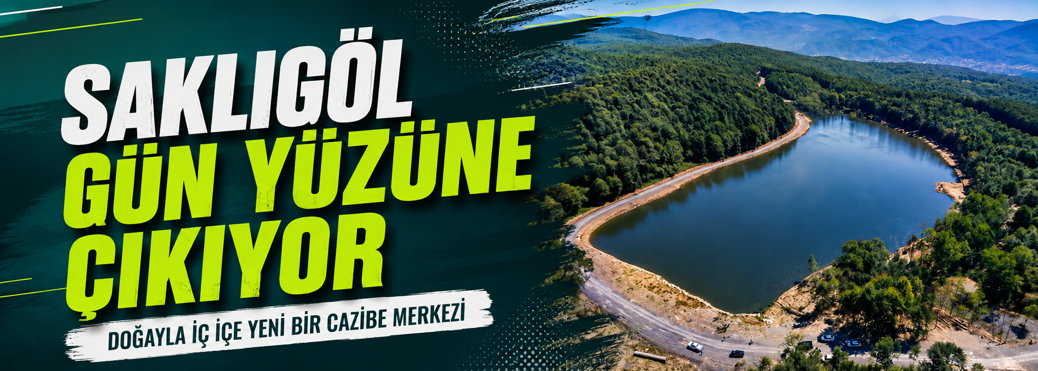 Saklıgöl Gün Yüzüne Çıkıyor