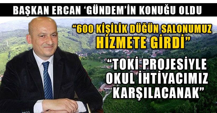 Başkan Ercan ‘Gündem’in Konuğu Oldu