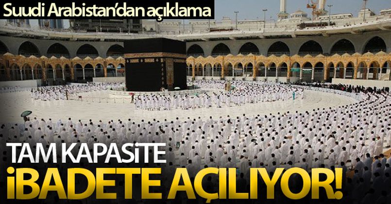 Suudi Arabistan'da Mescid-i Haram ve Mescid-i Nebevi tam kapasite ibadete açılıyor